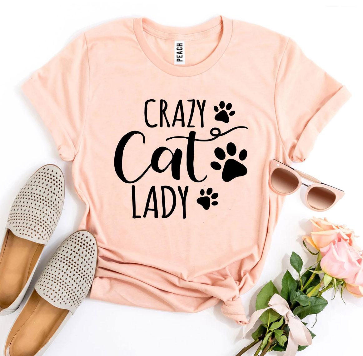 Crazy Cat Lady T-shirt – Funny and Stylish Tee for Cat Lovers